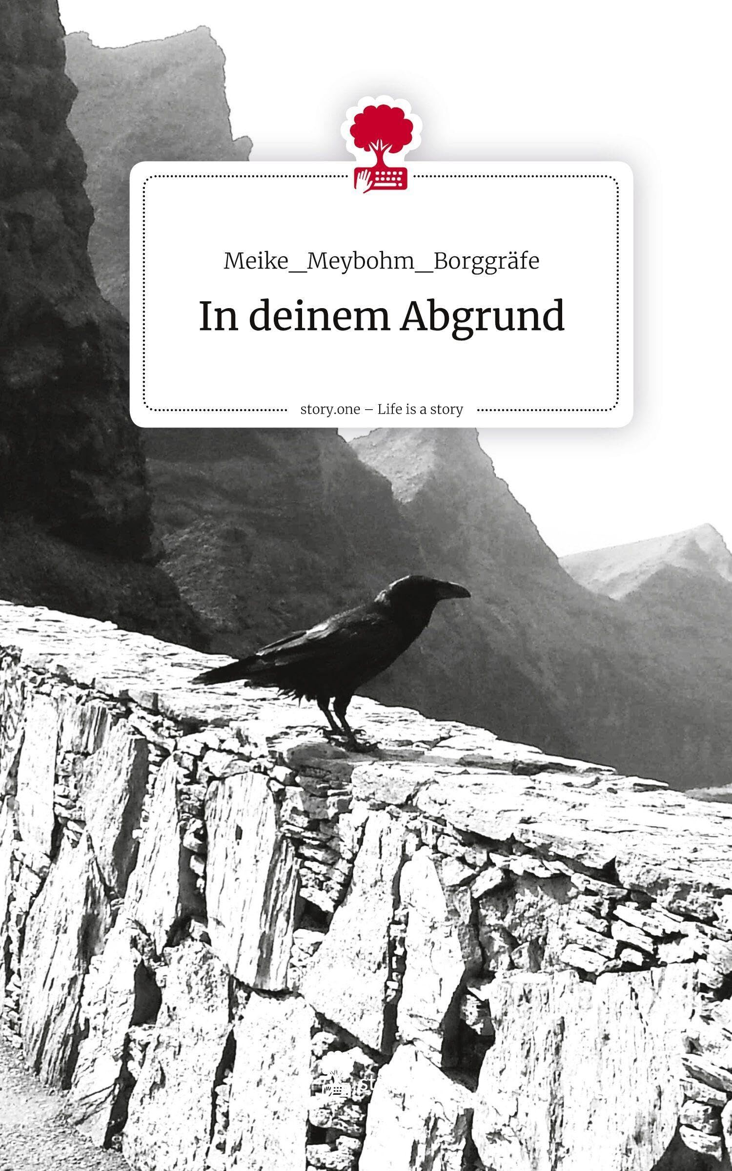 In deinem Abgrund. Life is a Story - story.one