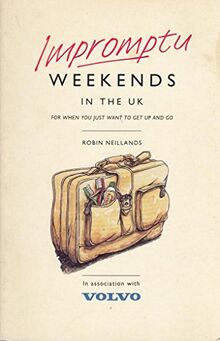 Impromptu Weekends in the UK: For When You Just Want to Get Up and Go