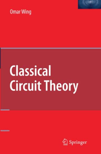 Classical Circuit Theory