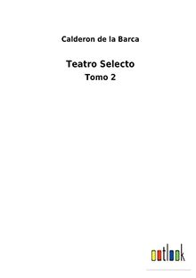 Teatro Selecto: Tomo 2