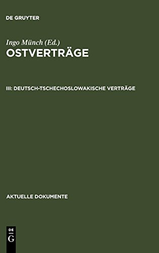 Ostverträge: Deutsch-tschechoslowakische Verträge (Aktuelle Dokumente)