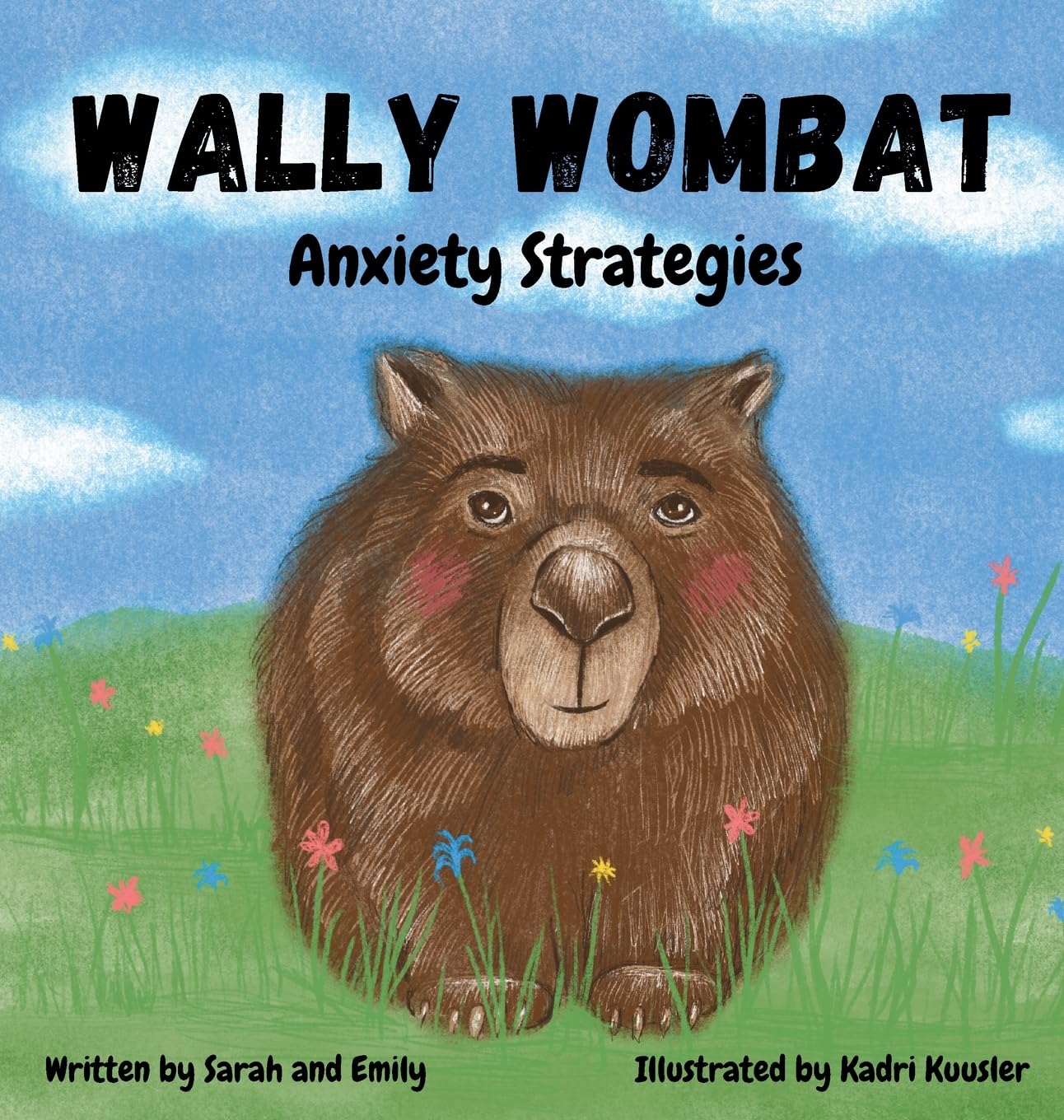 Wally Wombat: Anxiety Strategies