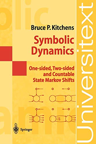 Symbolic Dynamics: One-Sided, Two-Sided And Countable State Markov Shifts (Universitext)