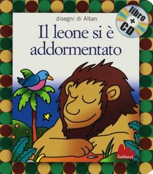 Il leone si è addormentato. Con CD Audio