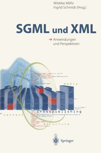 S.G.M.L. und X.M.L.: Anwendungen und Perspektiven