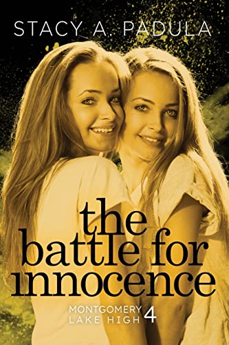 The Battle for Innocence (Montgomery Lake High, Band 3)