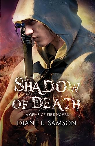 Shadow of Death (Gems of Fire, Band 4)