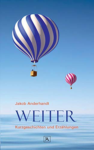 Weiter: Kurzgeschichten und Erzählungen
