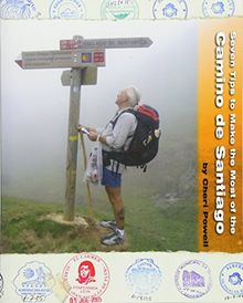 Seven Tips to Make the Most of the Camino de Santiago