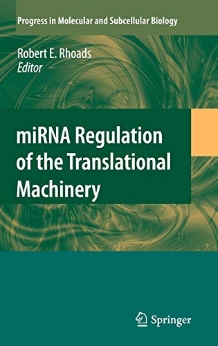 miRNA Regulation of the Translational Machinery (Progress in Molecular and Subcellular Biology, 50, Band 50)