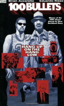 100 Bullets Vol. 3: Hang Up on the Hang Low