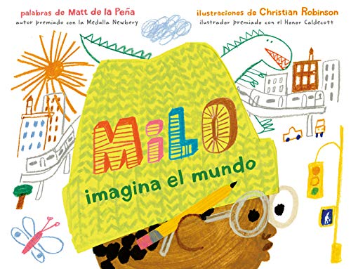 Milo imagina el mundo: Bilderbuch