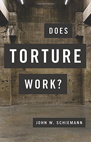 Does Torture Work?