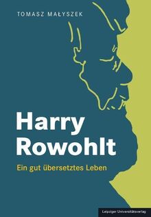 Harry Rowohlt: Ein gut übersetztes Leben