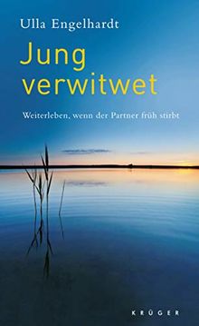 Jung verwitwet: Weiterleben, wenn der Partner früh stirbt