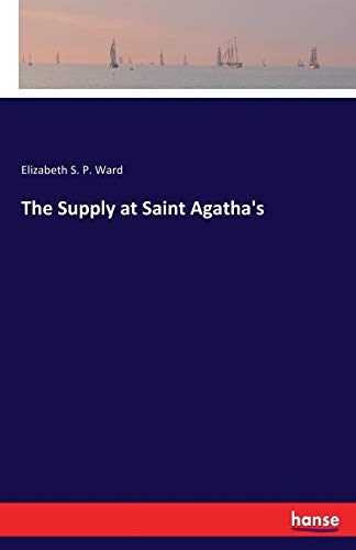The Supply at Saint Agatha's
