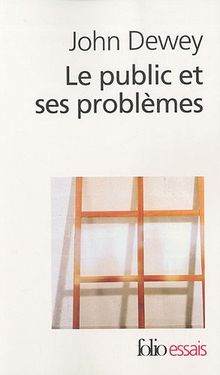 Le public et ses problèmes