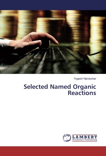 Selected Named Organic Reactions