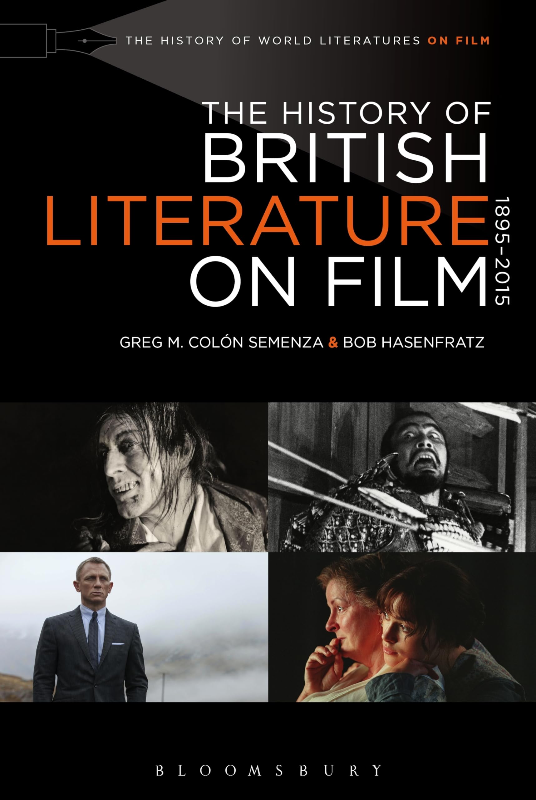 The History of British Literature on Film, 1895-2015 (The History of World Literatures on Film)