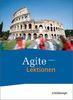 Agite - Lehrgang Latein als zweite Fremdsprache: Schülerbuch Lektionen