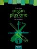 Organ plus one: Tiefe Instrumente I (Organ plus one: Low Instruments I): Originalwerke und Bearbeitungen für Gottesdienst und Konzert