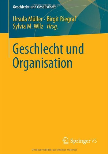 Geschlecht und Organisation (Geschlecht und Gesellschaft)