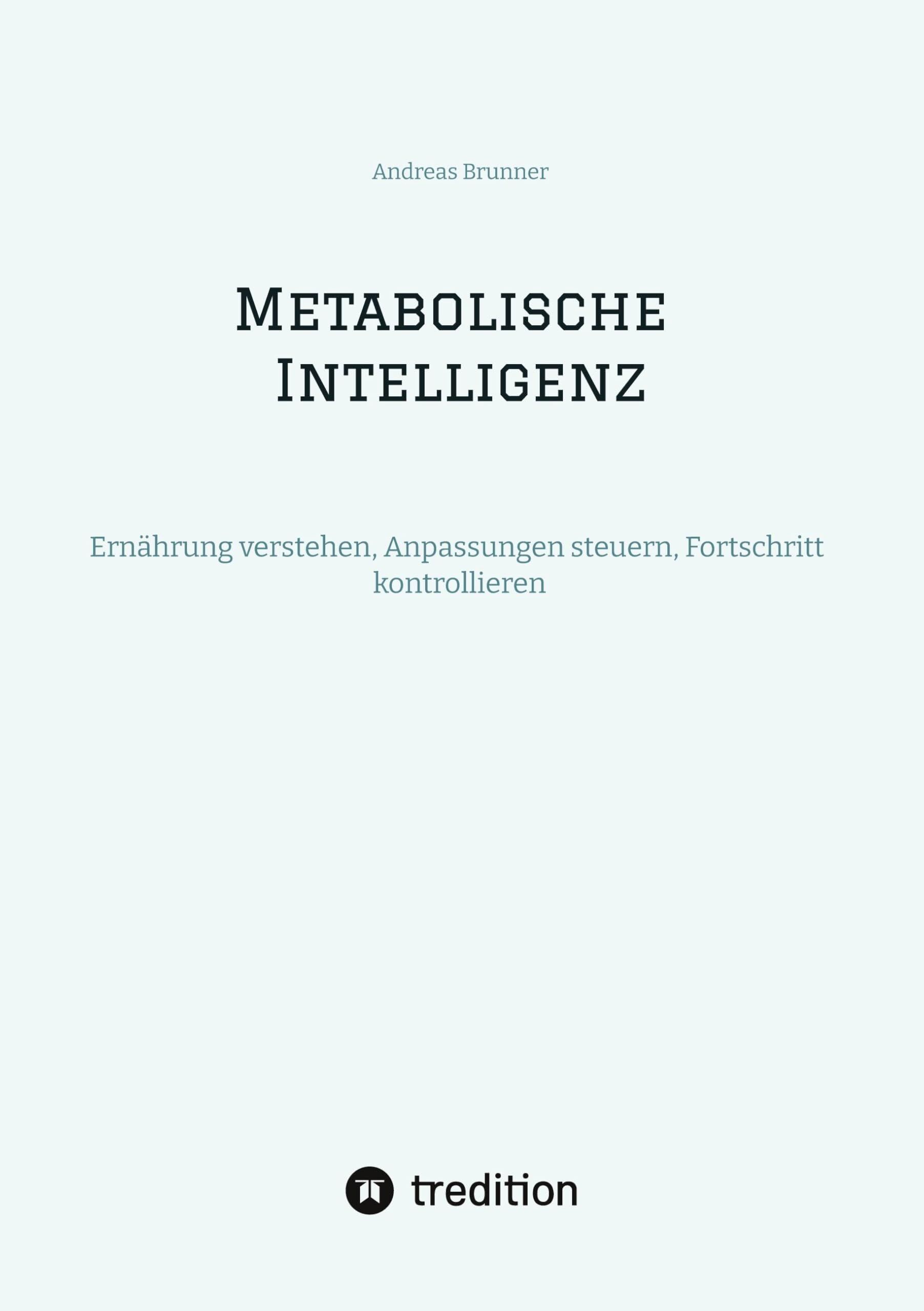 Metabolische Intelligenz