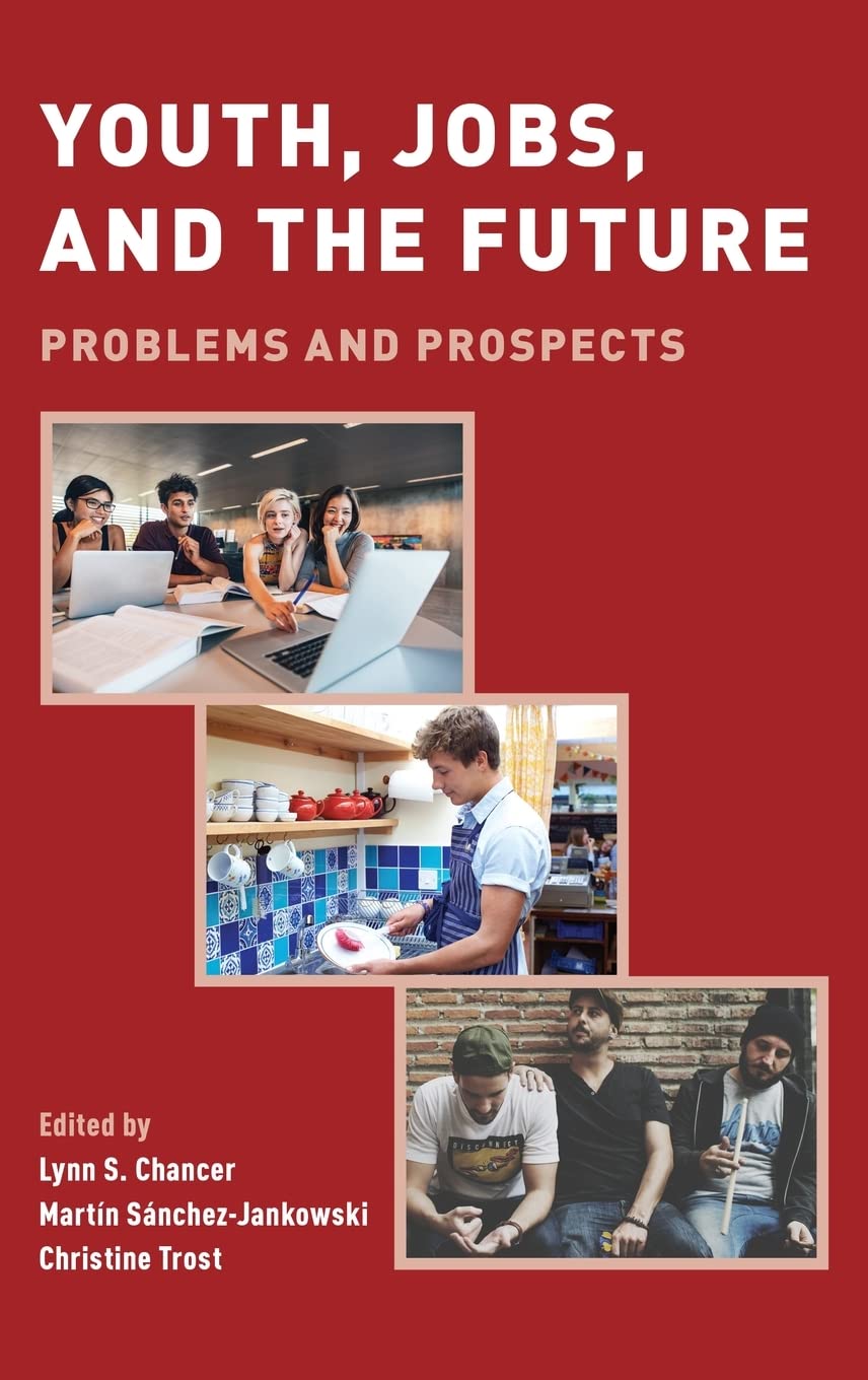 Youth, Jobs, and the Future: Problems and Prospects