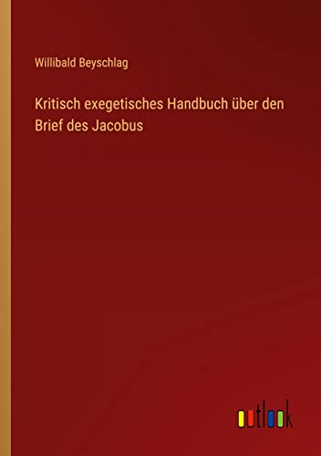 Kritisch exegetisches Handbuch über den Brief des Jacobus