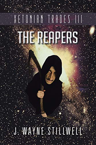 Xetonian Trades III: The Reapers
