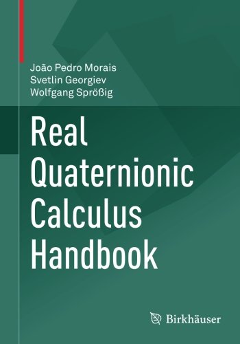 Real Quaternionic Calculus Handbook