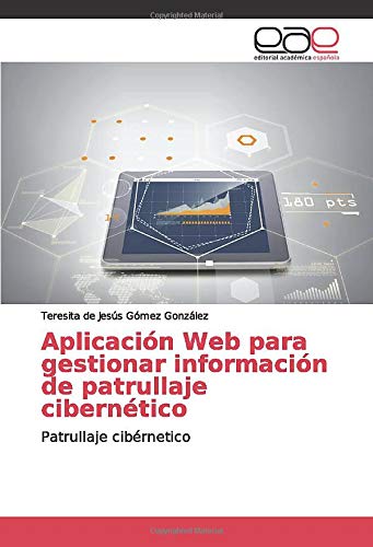 Aplicación Web para gestionar información de patrullaje cibernético: Patrullaje cibérnetico