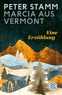 Marcia aus Vermont: Eine Erzählung