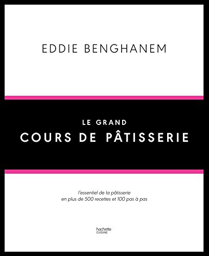Le Grand Cours De Patisserie