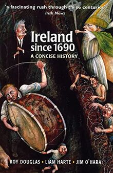 Ireland Since 1690: A Concise History