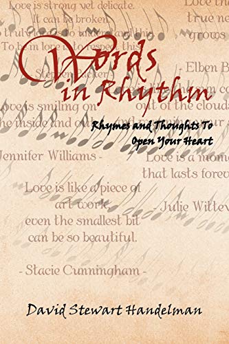 Words in Rhythm: Rhymes and Thoughts To Open Your Heart