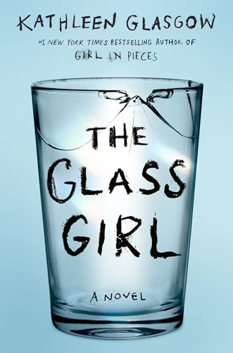 Kathleen Glasgow The Glass Girl