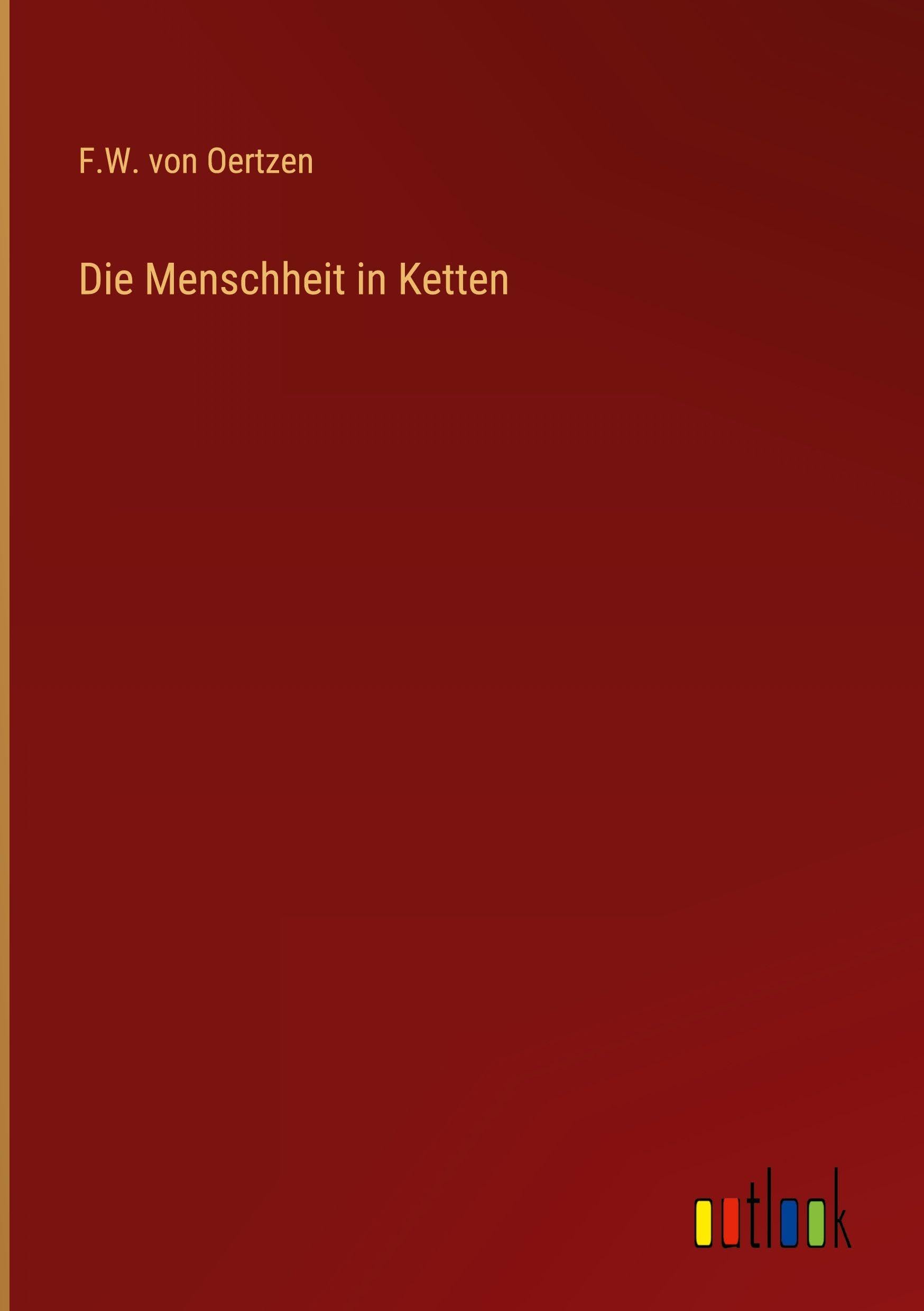 Die Menschheit in Ketten