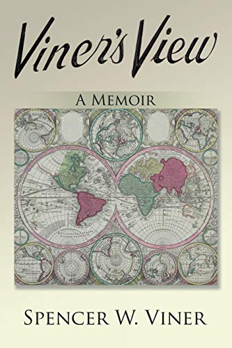 Viner’s View: A Memoir
