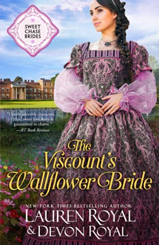 The Viscount's Wallflower Bride (Sweet Chase Brides, Band 5)