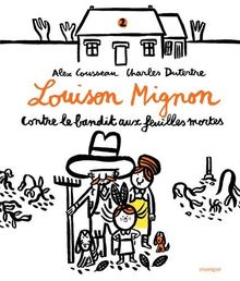 Louison Mignon. Vol. 2. Louison Mignon contre le bandit aux feuilles mortes