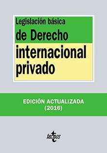 Legislación básica de derecho internacional privado (Derecho - Biblioteca de Textos Legales)