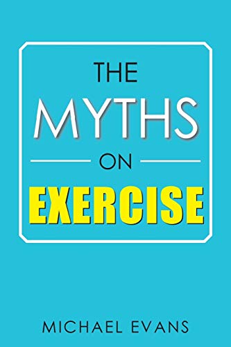 The Myths on Exercise