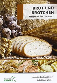 Brot und Brötchen: Rezepte geeignet für den Thermomix