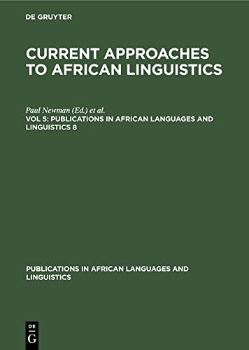 Vol. 5 (Publications in African Languages and Linguistics, 8)