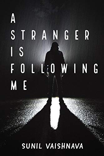A Stranger is Following Me
