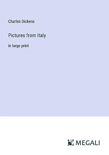 Pictures from Italy: in large print