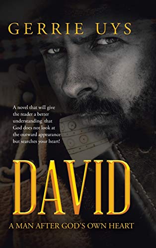 David: A Man After God's Own Heart