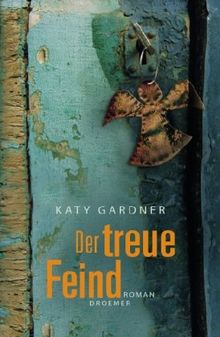 Der treue Feind: Roman