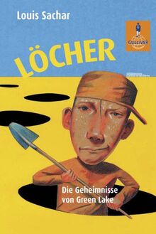 Löcher: Die Geheimnisse von Green Lake (Gulliver)